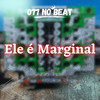 Ele é Marginal (Explicit) - 077 No Beat&Mc Luan