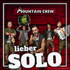 Lieber solo - Mountain Crew