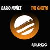 The Ghetto - Dario Nunez