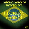 Floripa Vamos (Radio Edit) - Jack-E&Mitch LJ&Stephan Luke