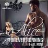 Forever Running(feat. Noni) - Alice&Noni