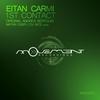 First Contact (Andrea Bertolini remix) - Eitan Carmi