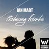 Producing Friends (Original Mix) - Ian Mart