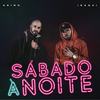 Sabado a Noite (Explicit) - Iraqui&Drino