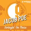 Swingin' on These - Jacob Poe