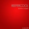 Burning Rubber (Peviano & Vinicius Ribbas Remix) - Reefercool