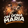 Oh Dona Maria (Explicit) - Mc Douglinhas Bdb&Mc Viny DS