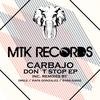 Don´t Stop (Svan Gianz Remix) - Carbajo