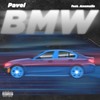 BMW (Explicit) - Pavel&Anomalia