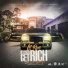 If I Ever Get Rich (Explicit) - Lil Rue&TD Slaps