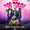 Por Todos (Pornosotros 3) - Wow Popy&Fixty Ordara y Ja Rulay&Wampi&Ja Rulay&Fixty Ordara