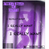 I Really Want (Explicit) - Freshco&Thottie Robbie