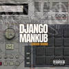 Pray for Peace (Explicit) - Django Mankub&Thirstin Howl III&Eff Yoo