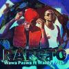 Raboto (feat. Waldy Fresh) - Wawa Paswa&Waldy Fresh