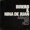 Armas sin filo (con Nina de Juan) - Dinero&Nina de Juan