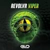 Viper (Original Mix) - Revolvr