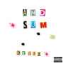 And Sum (Explicit) - Kellz