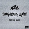 Singalong Lyric (Prod by Lewi B|Explicit) - Row D