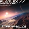 Exoplanet (Original Mix) - Flatlex