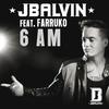 6 AM (Album Version) - J Balvin&Farruko