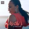 Le meilleur - Methi's