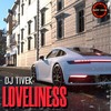 LOVELINESS - Dj Tivek
