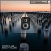 Bright Flame (Original Mix) - Freaky DJs
