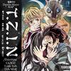 T.Z.I.N(feat. GODZTheDon, Eddie Rath & Da-Wolf) (Demon Slayer Rap|Explicit) - Camo Valentyne&GODZtheDon&Eddie Rath&Da-Wolf