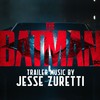 The Batman (Trailer Music) - Jesse Zuretti