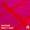 Make It Right (Original Mix) - Maddmon