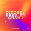Hard (feat. ONAH . J) (Radio Edit|Explicit) - Dimdrey&ONAH . J