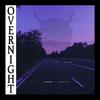 Overnight (feat. BXGR) - NXGHTMANE&BXGR