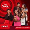 Deme(Coke Studio Africa) - Shekhinah&Jano Band