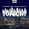 Tonight (Radio Edit) - Sunshine State&PLSCB&Onix Lan