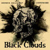 Black Clouds - Heroes Fall Last&Copperstone&Shelley Shammi Gautam Seeam&Om-Lata Seeam&Chris Buchanan