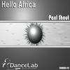 Hello Africa (Original Mix) - Paul Shout