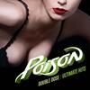 Love On The Rocks (2006 - Remaster) - Poison