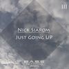 Just Going Up - Nick Siarom