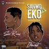 Sanwo Eko (Explicit) - Sir Raw&Idowest