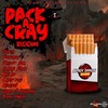 Pack a Cray Riddim - Black Dragon