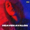 Heaven Avalon(feat. HVME, CJ, Spice & KREAM) (Explicit) - KAYMC&HVME&CJ&Spice&KREAM