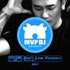 Don't Loose Yourself - Cocaine Lee&MVP DJ