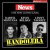 Bandolera(with Kevin Roldan & Lenny Tavárez) - Kartel Montana&Kevin Roldan&Lenny Tavárez