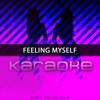 Feeling Myself: Karaoke Tribute to Nicki Minaj Feat. Beyonce (Karaoke Version) - Chart Topping Karaoke