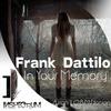 In Your Memory (Original Mix) - Frank Dattilo
