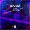 Omen (Cluelet Remix) - Bromo&Cluelet
