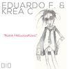 Black Hallucinations (Original Mix) - Eduardo F.&Krea-C