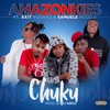 Chuku(feat. Exit Rockaz & Samuele Ngodji) (Explicit) - Amazonkies&Exit Rockaz&Samuele Ngodji