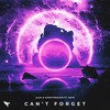 Can't Forget - jav3x&GhostDragon&Daye