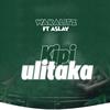 Kipi ulitaka (feat. Aslay) - Siva musictz&Siva Music&Aslay